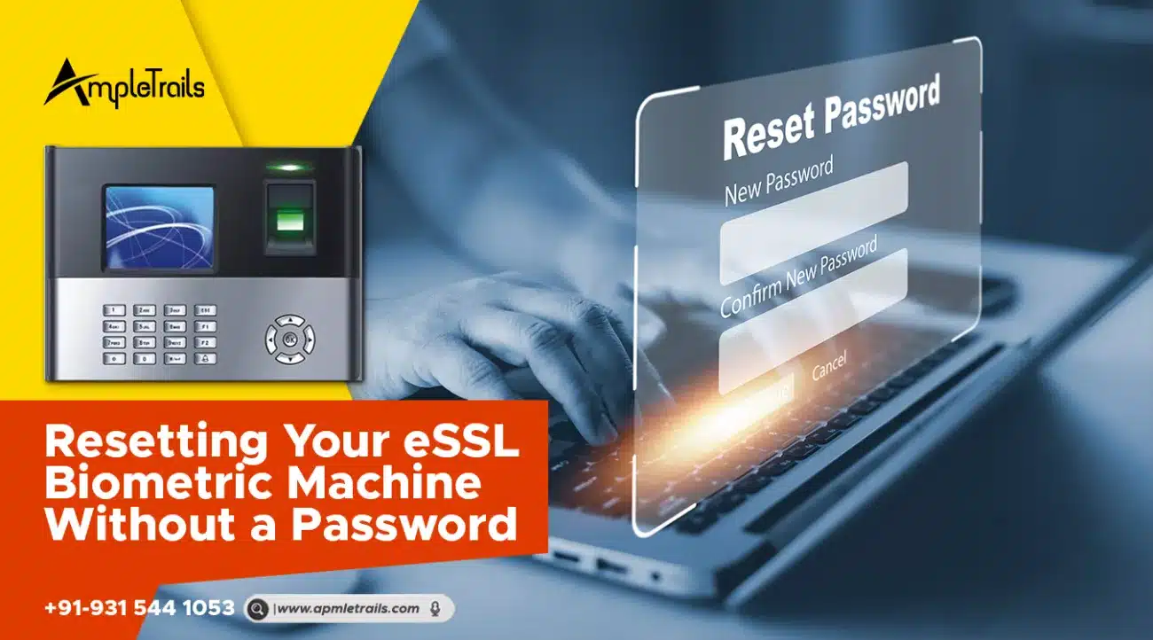 Factory Resetting Your eSSL Biometric