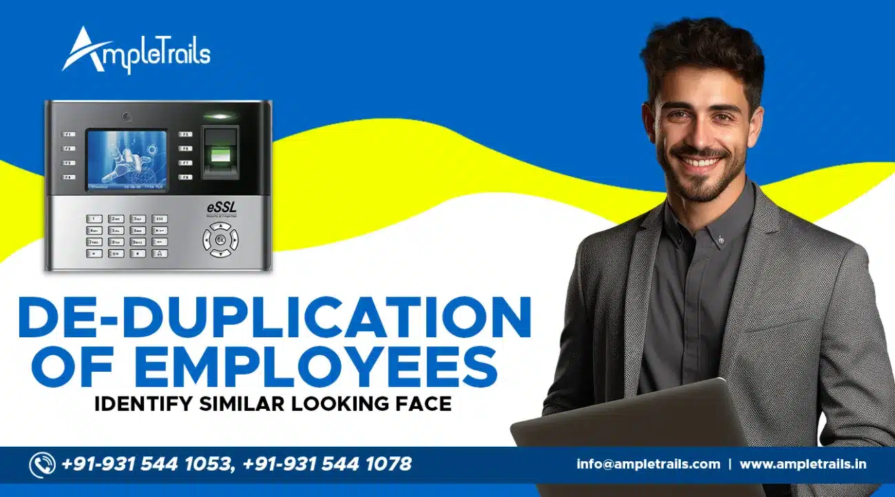 De-duplication of Employees Fingerprint recognition