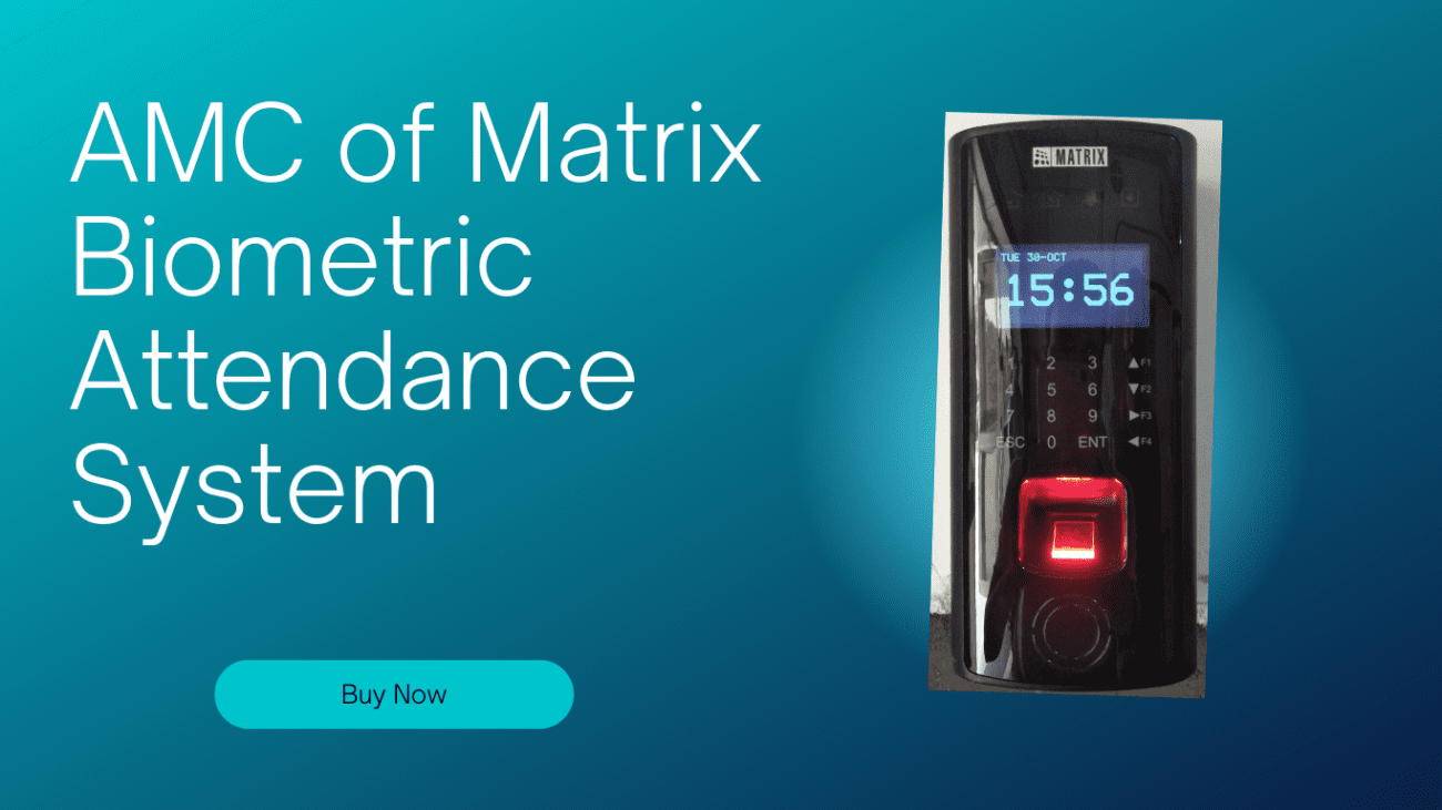 AMC of Matrix Biometric Attendance System