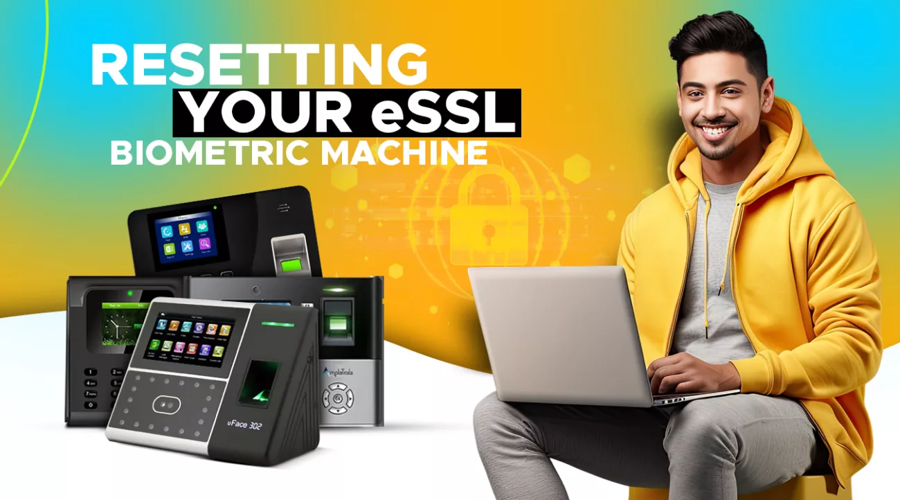 Resetting Your eSSL Biometric Machine Without a Password