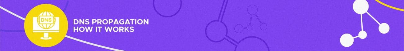 How to Propagate DNS Faster